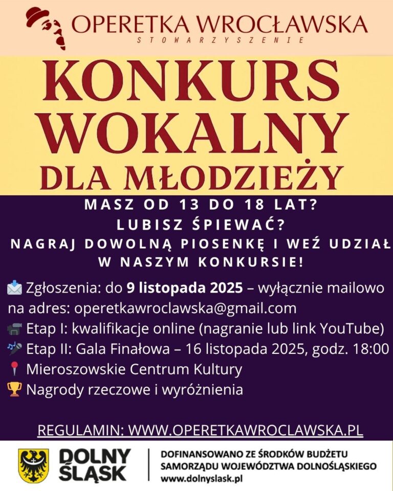 Operetka Wrocławska zaprasza na KONKURS WOKALNY DLA MŁODZIEŻY 13–18 LAT