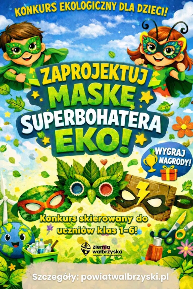 Ziemia Wałbrzyska ogłasza Konkursy ekologiczne dla dzieci i młodzieży z powiatu wałbrzyskiego!